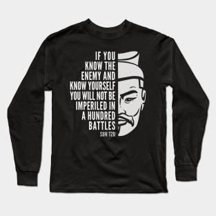 Sun Tzu Inspirational Quote: If You Know The Enemy Long Sleeve T-Shirt